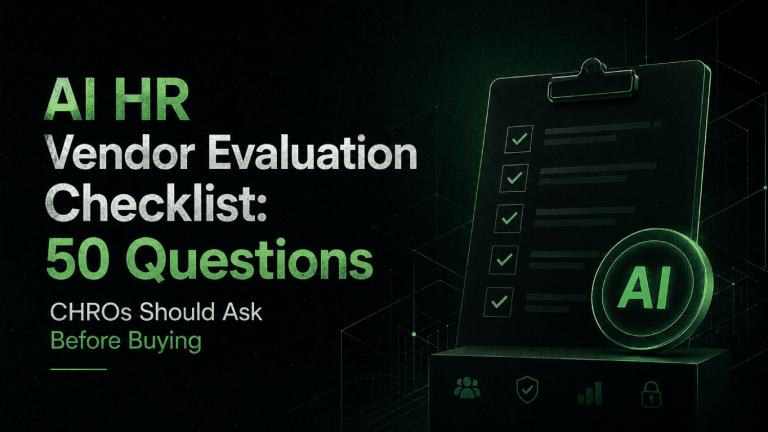 AI HR Vendor Evaluation Checklist 50 Questions CHROs Should Ask Before Buying 1