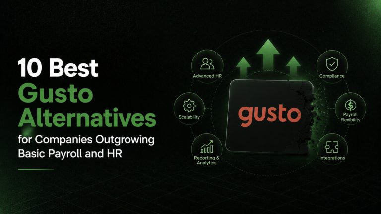 10 Best Gusto Alternatives for Companies Outgrowing Basic Payroll and HR
