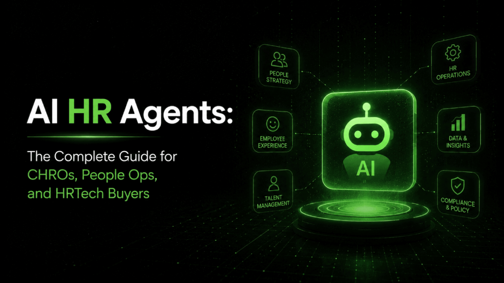 AI HR Agents The Complete Guide for CHROs People Ops and HRTech Buyers