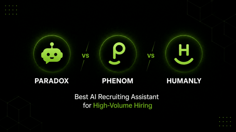 Paradox vs Phenom vs Humanly Best AI Recruiting Assistant for High Volume Hiring