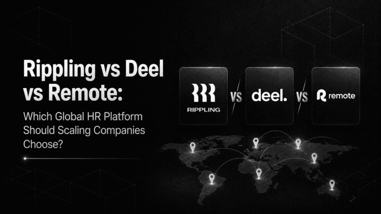Rippling vs Deel vs Remote Which Global HR Platform Should Scaling Companies Choose