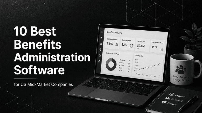 10 Best Benefits Administration Software for US Mid Market Companies