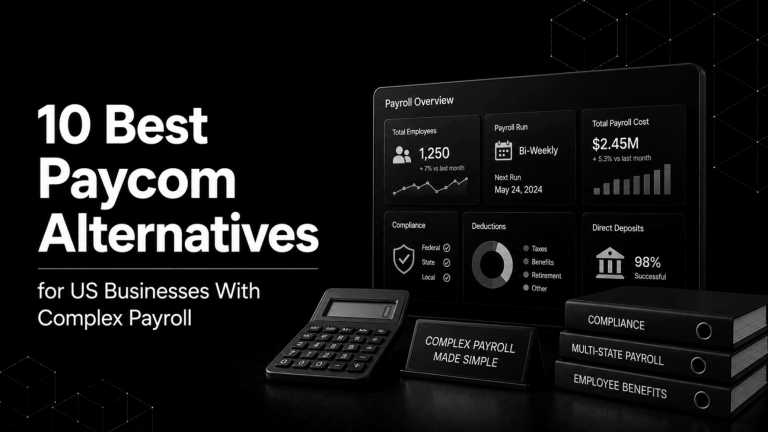 10 Best Paycom Alternatives for US Businesses With Complex Payroll