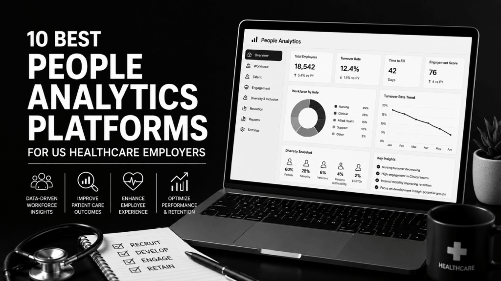10 Best People Analytics Platforms for US Healthcare Employers