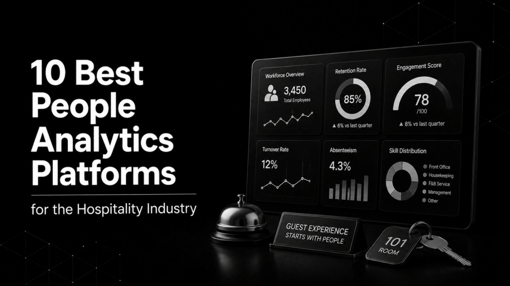 10 Best People Analytics Platforms for the Hospitality Industry