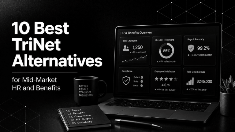 10 Best TriNet Alternatives for Mid Market HR and Benefits