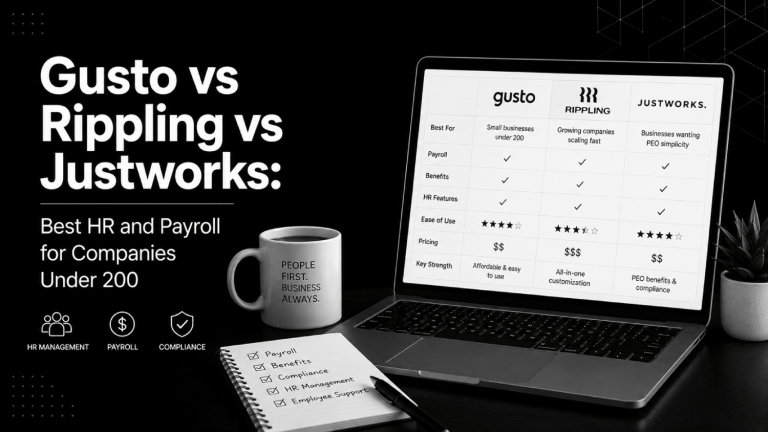 Gusto vs Rippling vs Justworks Best HR and Payroll for Companies Under 200