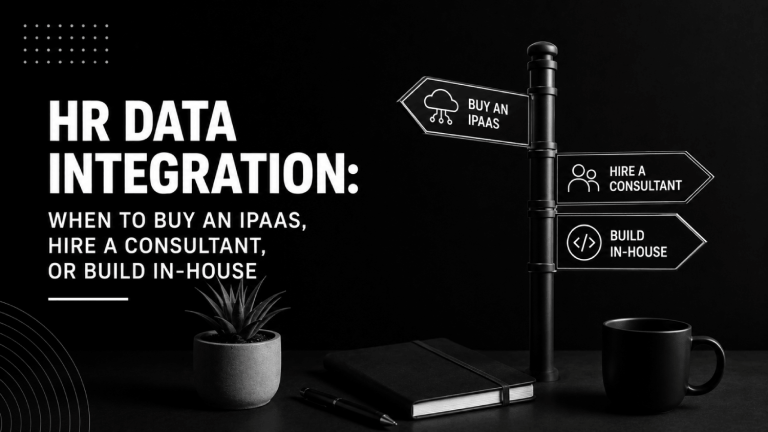 HR Data Integration When to Buy an iPaaS Hire a Consultant or Build In House
