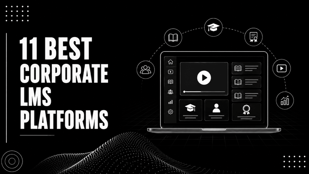 11 Best Corporate LMS Platforms