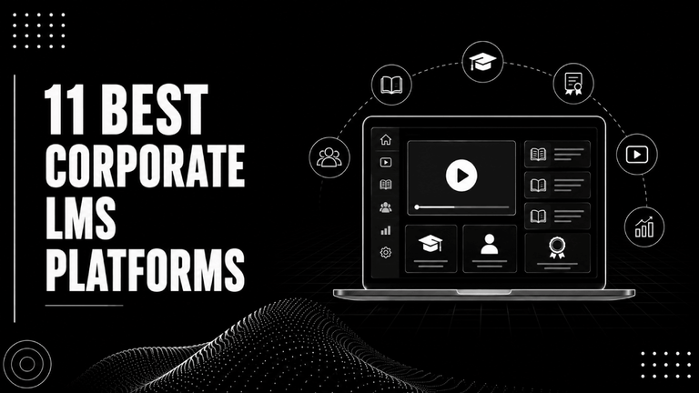 11 Best Corporate LMS Platforms