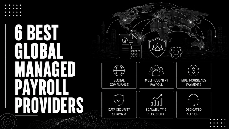 6 Best Global Managed Payroll Providers