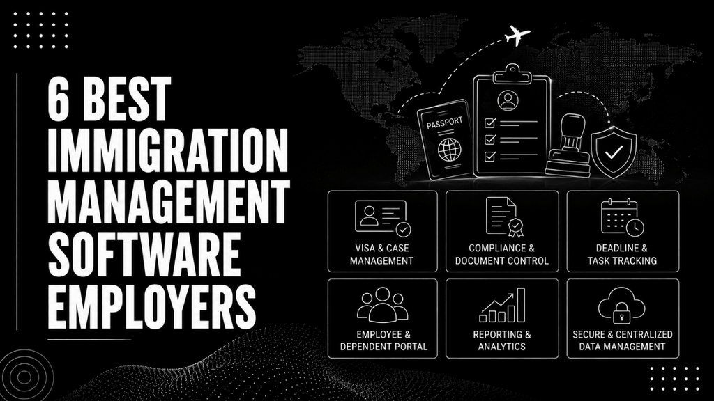 6 Best Immigration Management Software Employers