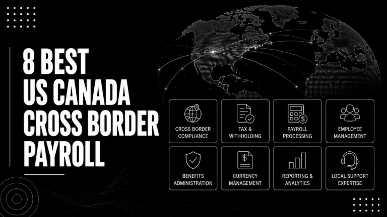 8 Best US Canada Cross Border Payroll