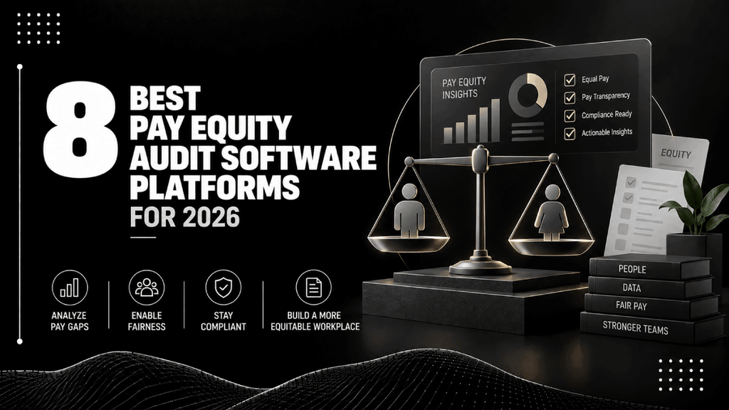 8 Best Pay Equity Audit Software Platforms for 2026