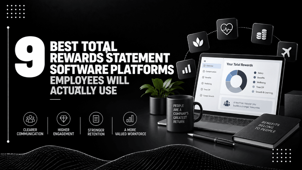 9 Best Total Rewards Statement Software Platforms Employees Will Actually Use