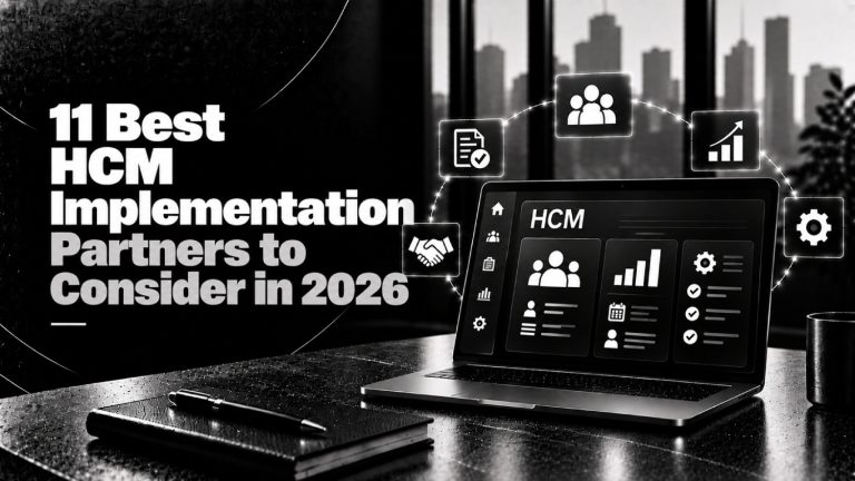 11 Best HCM Implementation Partners to Consider in 2026