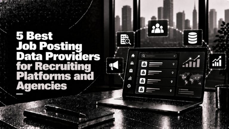 5 Best Job Posting Data Providers for Recruiting Platforms and Agencies