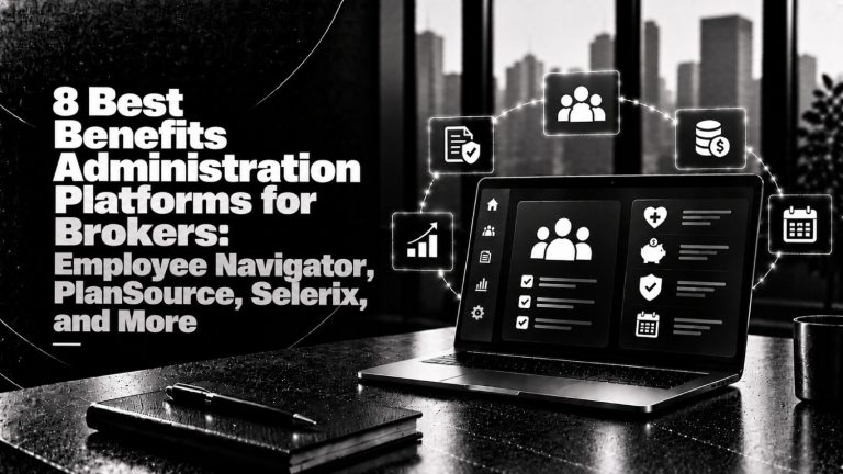 8 Best Benefits Administration Platforms for Brokers Employee Navigator PlanSource Selerix and More