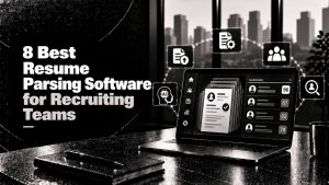 8 Best Resume Parsing Software for Recruiting Teams