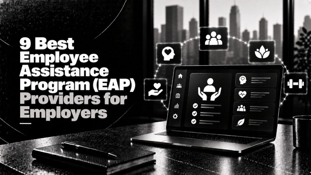 9 Best Employee Assistance Program EAP Providers for Employers